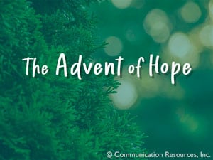 The Advent Of Hope